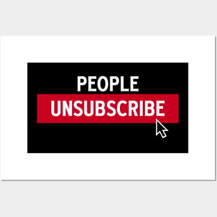 PEOPLE UNSUBSCRIBE - 2.0 Posters and Art